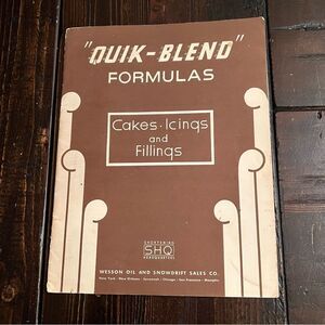 Quick-Blend Formulas Cake Icings and Fillings Cookbook